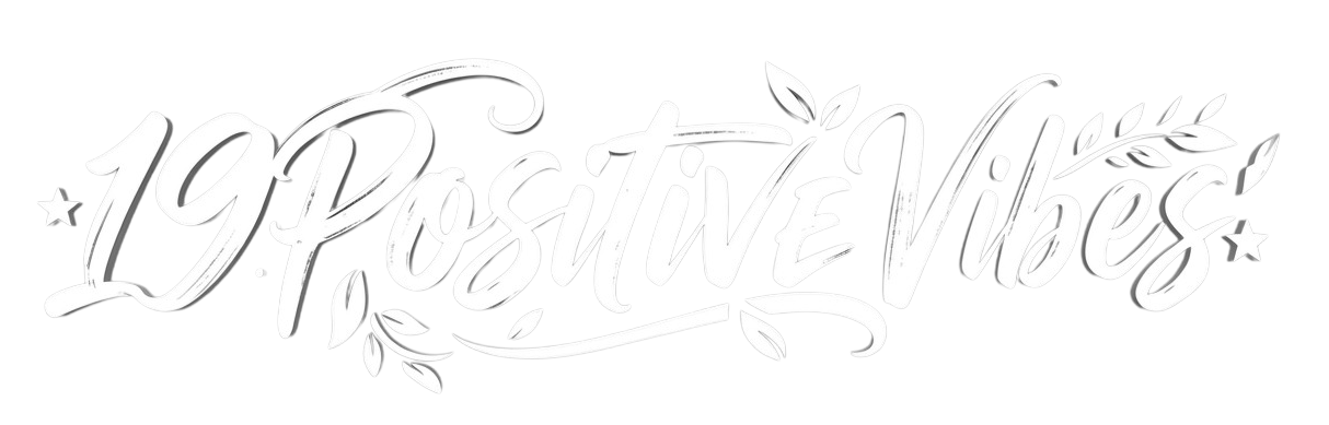 19PositiveVibes